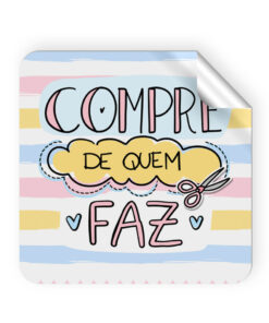 Etiqueta Compre de quem faz