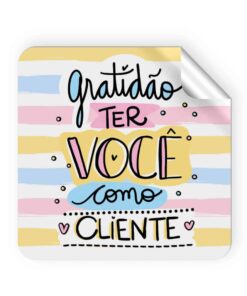 Etiqueta Gratidão em ter você como cliente