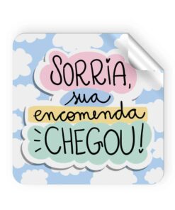Etiqueta Sorria, sua encomenda chegou